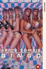 Watch Space Zombie Bingo Online Putlocker