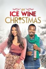 Watch An Ice Wine Christmas Putlocker