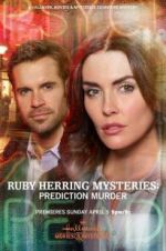 Watch Ruby Herring Mysteries: Prediction Murder Online Putlocker