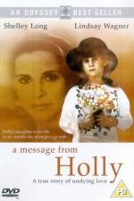 Watch A Message from Holly Online Putlocker