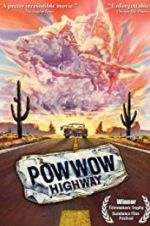 Watch Powwow Highway Online Putlocker
