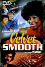 Watch Velvet Smooth Online Putlocker