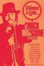 Watch Chuck Mangione Friends & Love Putlocker