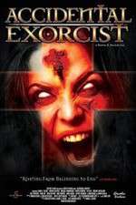 Watch Accidental Exorcist Online Putlocker