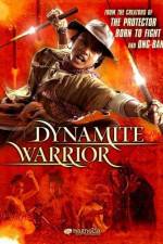 Watch Dynamite Warrior Putlocker