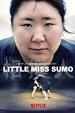 Watch Little Miss Sumo Online Putlocker