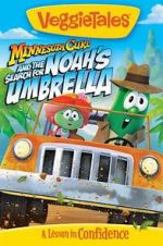Watch VeggieTales: Minnesota Cuke and the Search for Noah\'s Umbrella Online Putlocker