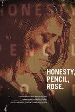 Watch Honesty Pencil Rose Putlocker