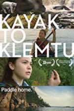 Watch Kayak to Klemtu Putlocker