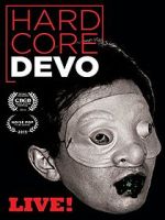 Watch Hardcore Devo Live! Online Putlocker