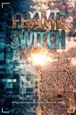 Watch Frame Switch Online Putlocker