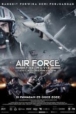 Watch Air Force: The Movie - Selagi Bernyawa Online Putlocker