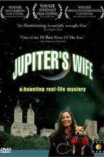 Watch Jupiter's Wife Online Putlocker