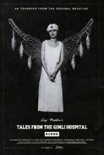 Watch Tales from the Gimli Hospital Online Putlocker