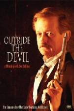 Watch Outride the Devil: A Morning with Doc Holliday Online Putlocker