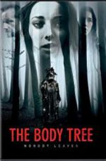 Watch The Body Tree Putlocker