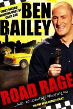 Watch Ben Bailey Road Rage Putlocker