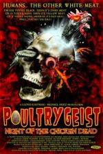 Watch Poultrygeist: Night of the Chicken Dead Online Putlocker