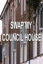 Watch Swap My Council House Putlocker