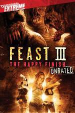 Watch Feast 3: The Happy Finish Putlocker