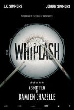 Watch Whiplash (Short 2013) Online Putlocker