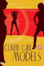 Watch Cover Girl Models Online Putlocker