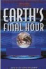Watch Earth's Final Hours Online Putlocker