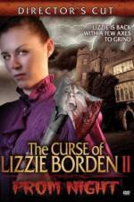 Watch The Curse of Lizzie Borden 2: Prom Night Putlocker