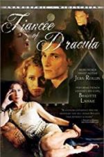 Watch Dracula\'s Fiancee Putlocker