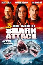 Watch 3 Headed Shark Attack Online Putlocker