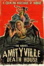 Watch Amityville Death House Online Putlocker