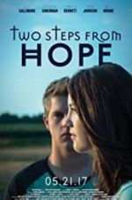 Watch Two Steps from Hope Putlocker