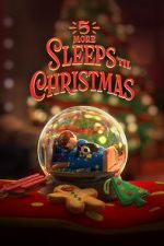 Watch 5 More Sleeps \'til Christmas (TV Special 2021) Putlocker