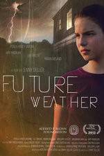 Watch Future Weather Putlocker
