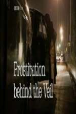 Watch Prostitution: Behind the Veil Putlocker