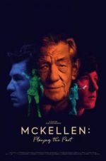 Watch McKellen: Playing the Part Putlocker