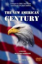 Watch The New American Century Online Putlocker