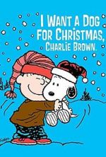 Watch I Want a Dog for Christmas, Charlie Brown Online Putlocker