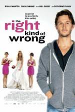 Watch The Right Kind of Wrong Putlocker