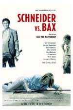 Watch Schneider vs Bax Putlocker