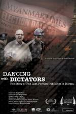 Watch Dancing with Dictators: The Story of the Last Foreign Publisher in Burma Putlocker