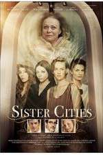Watch Sister Cities Putlocker