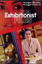 Watch The Exhibitionist Files Putlocker