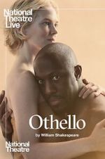 Watch National Theatre Live: Othello Online Putlocker