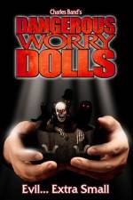 Watch Dangerous Worry Dolls Putlocker