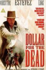 Watch Dollar for the Dead Putlocker