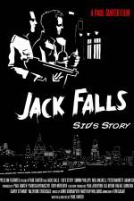 Watch Jack Falls Sid's Story Putlocker