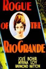 Watch Rogue of the Rio Grande Putlocker