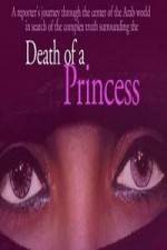 Watch Death of a Princess Putlocker