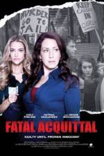Watch Fatal Acquittal Putlocker